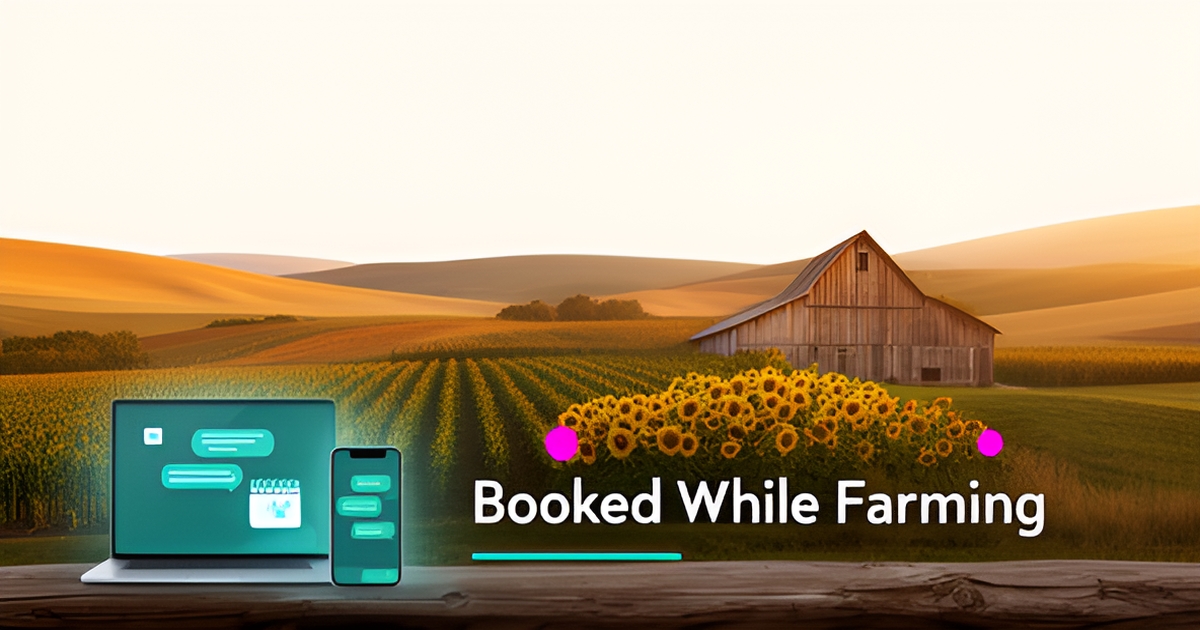 Flat illustration of a farm landscape with a laptop and phone showing booking notifications, headline reading Booked While Farming.