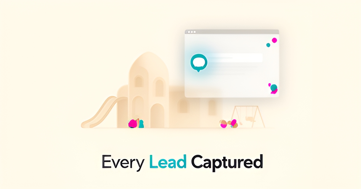 Flat illustration of a daycare building beside a website mockup with AI chat bubbles, headline reading Every Lead Captured.
