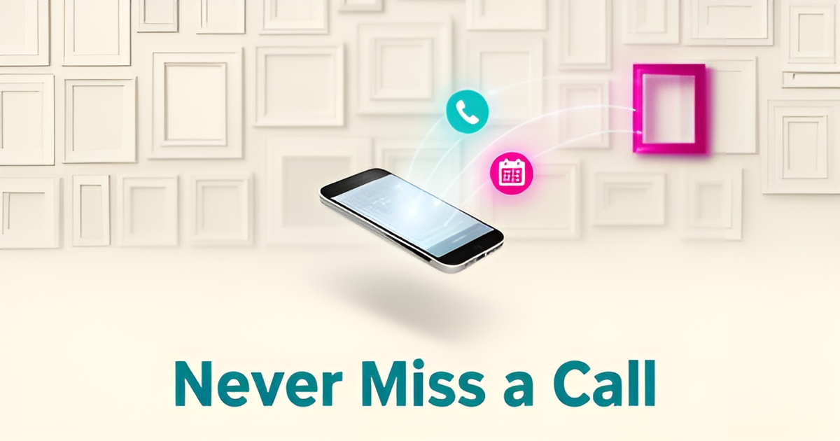 Flat illustration of a framing shop wall with frames connected by glowing teal and magenta lines to a phone icon, headline reading Never Miss a Call.