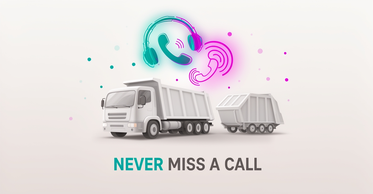 Flat illustration of a dumpster rental truck with teal and magenta AI soundwave call lines, headlined Never Miss a Call.