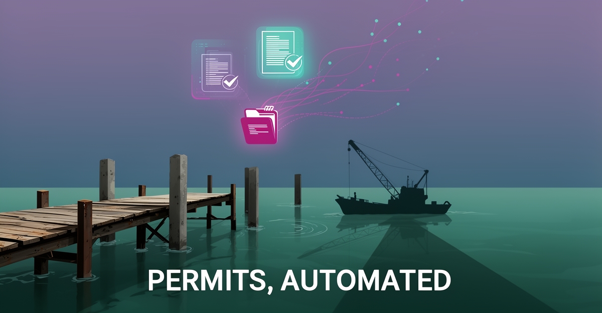 Flat illustration of a dock and seawall with digital document streams symbolizing AI-automated permit applications, headlined Permits, Automated.