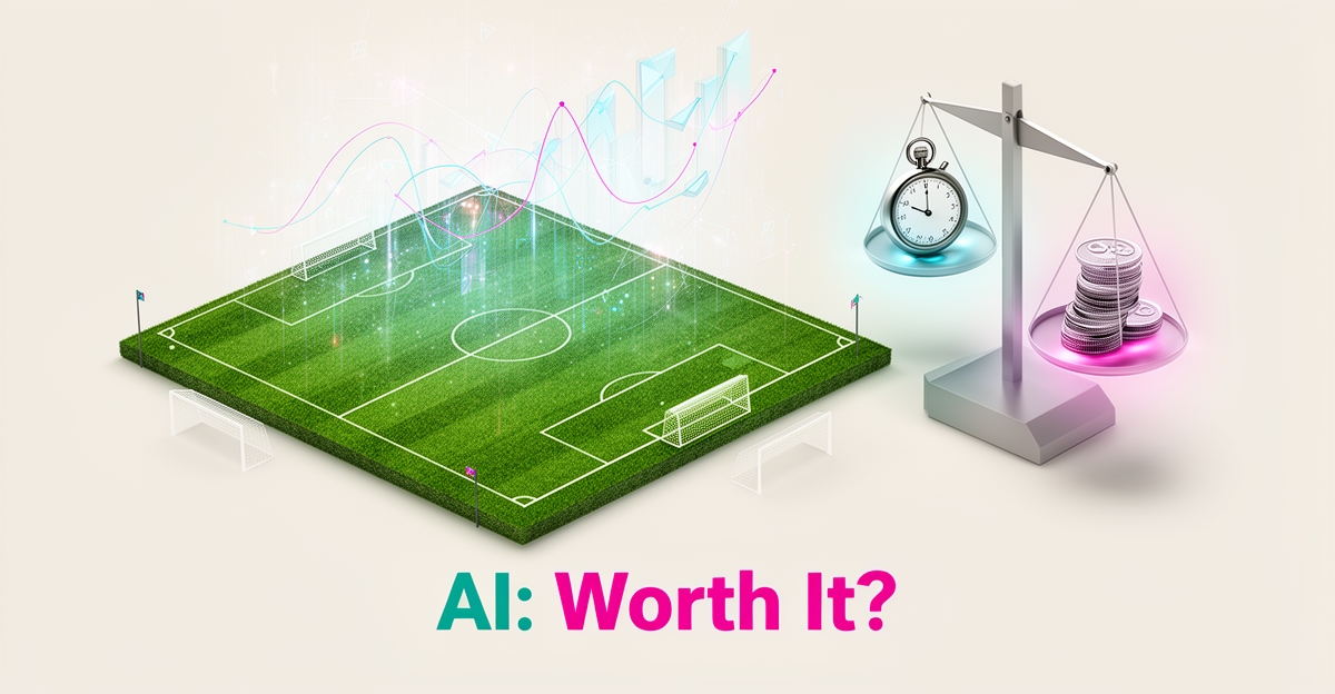 Flat illustration of a youth soccer field with AI data overlays and a balance scale weighing time against cost, headlined 'AI: Worth It?'