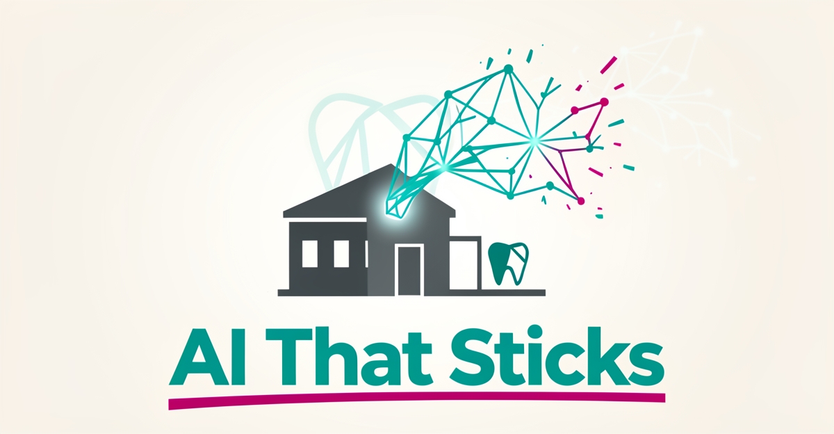 Flat illustration of a dental practice connected to a neural network, with broken and solid AI pathways in teal and magenta, headlined 'AI That Sticks'.